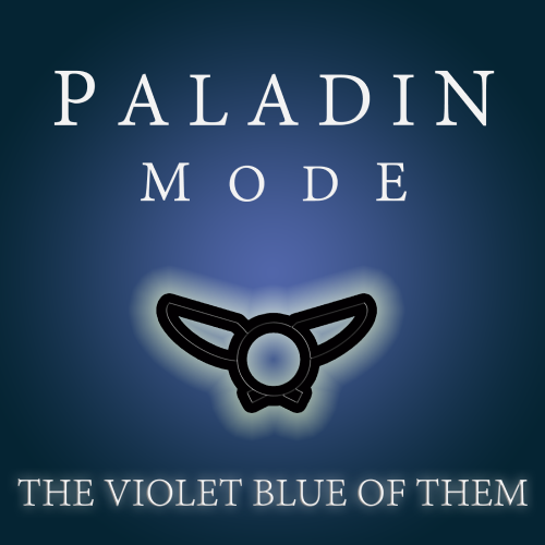 Paladin Mode The Violet Blue Of THem