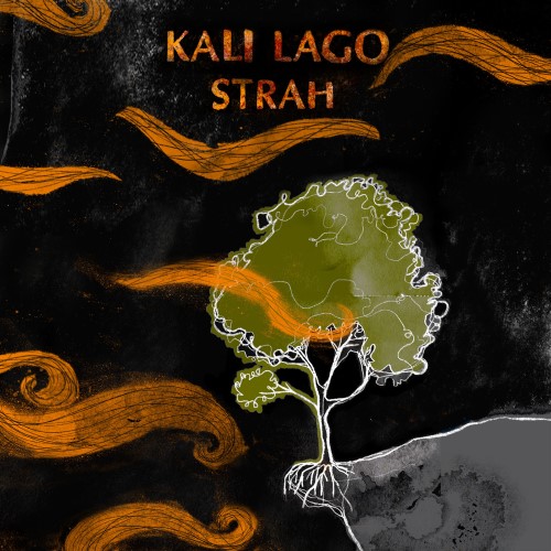 Kali Lago Strah