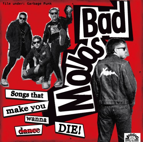 cover Bad Mojos - songs that make you wanna die