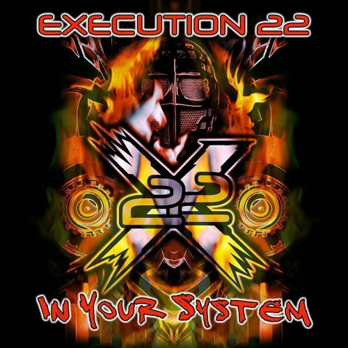 Execution 22 Hard Rock In Your System