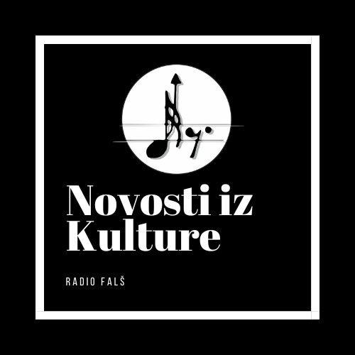 Novosti iz kulture – najnoviji događaji, glazba i umjetnost na Radiju Falš