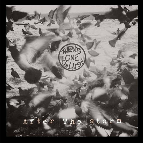 Twenty One Children - After The Storm
